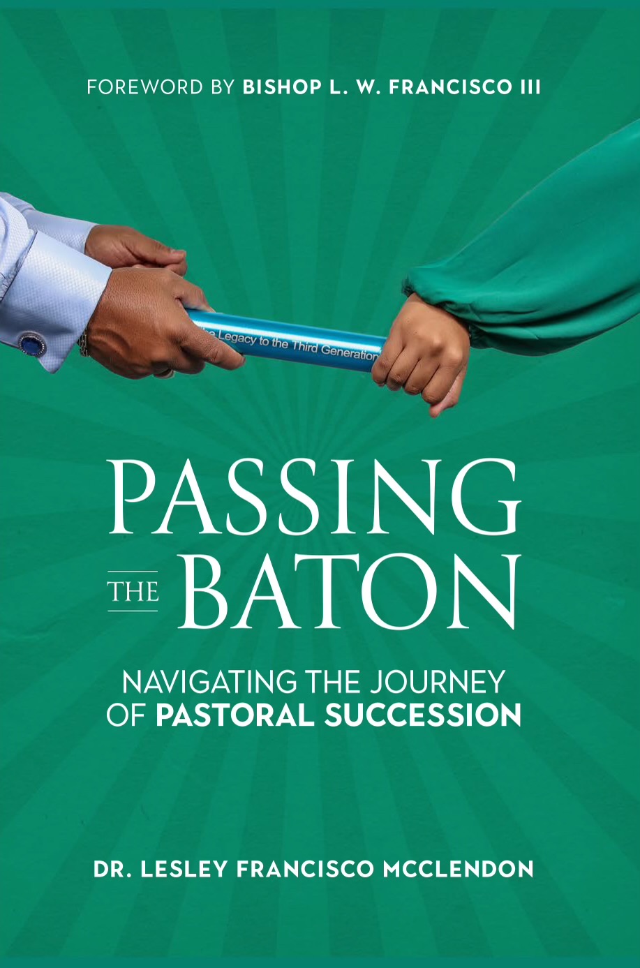 Passing the Baton: Navigating the Journey of Pastoral Succession 